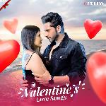 Valentine's Love Songs - Anwesshaa Dattagupta Song Download