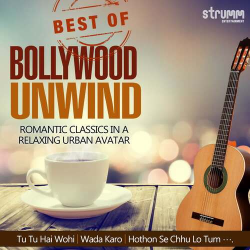 Best of Bollywood Unwind Anwesshaa Dattagupta MP3 Download